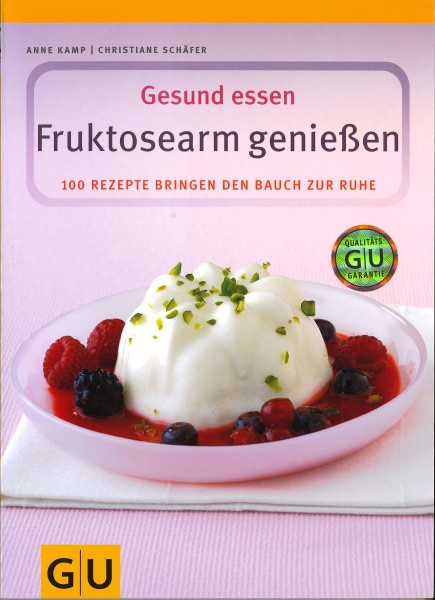 Gesund essen – Fruktosearm genießen