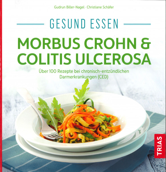 Gesund essen bei Morbus Crohn & Colitis ulcerosa